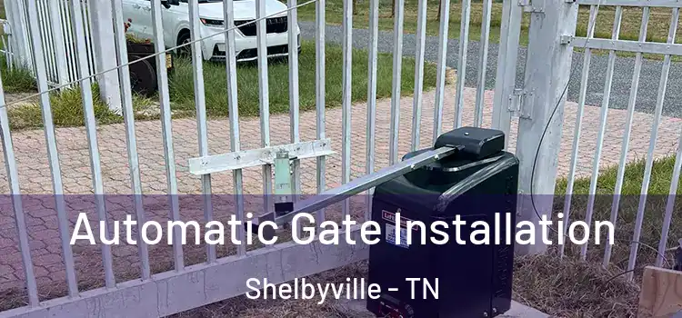 Automatic Gate Installation Shelbyville - TN