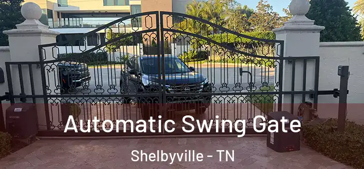 Automatic Swing Gate Shelbyville - TN