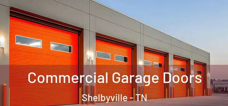  Commercial Garage Doors Shelbyville - TN