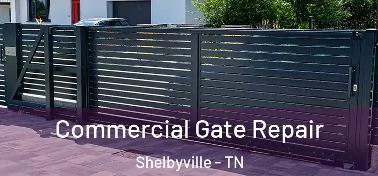  Commercial Gate Repair Shelbyville - TN