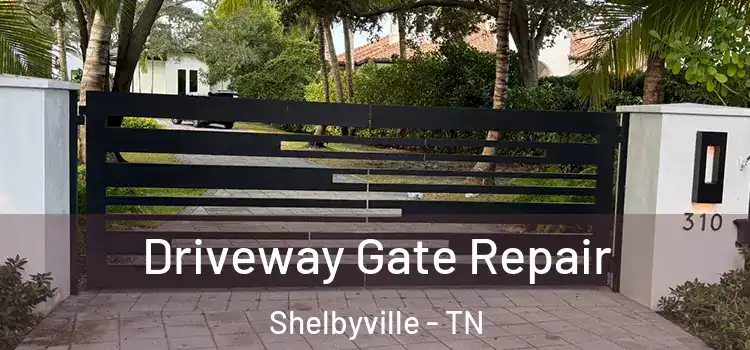  Driveway Gate Repair Shelbyville - TN