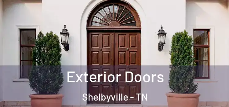  Exterior Doors Shelbyville - TN
