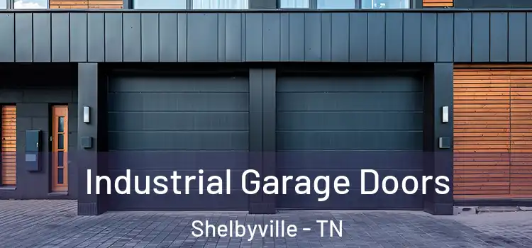  Industrial Garage Doors Shelbyville - TN