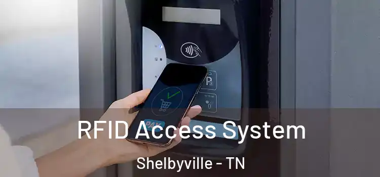 RFID Access System Shelbyville - TN